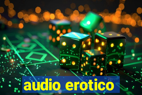 audio erotico